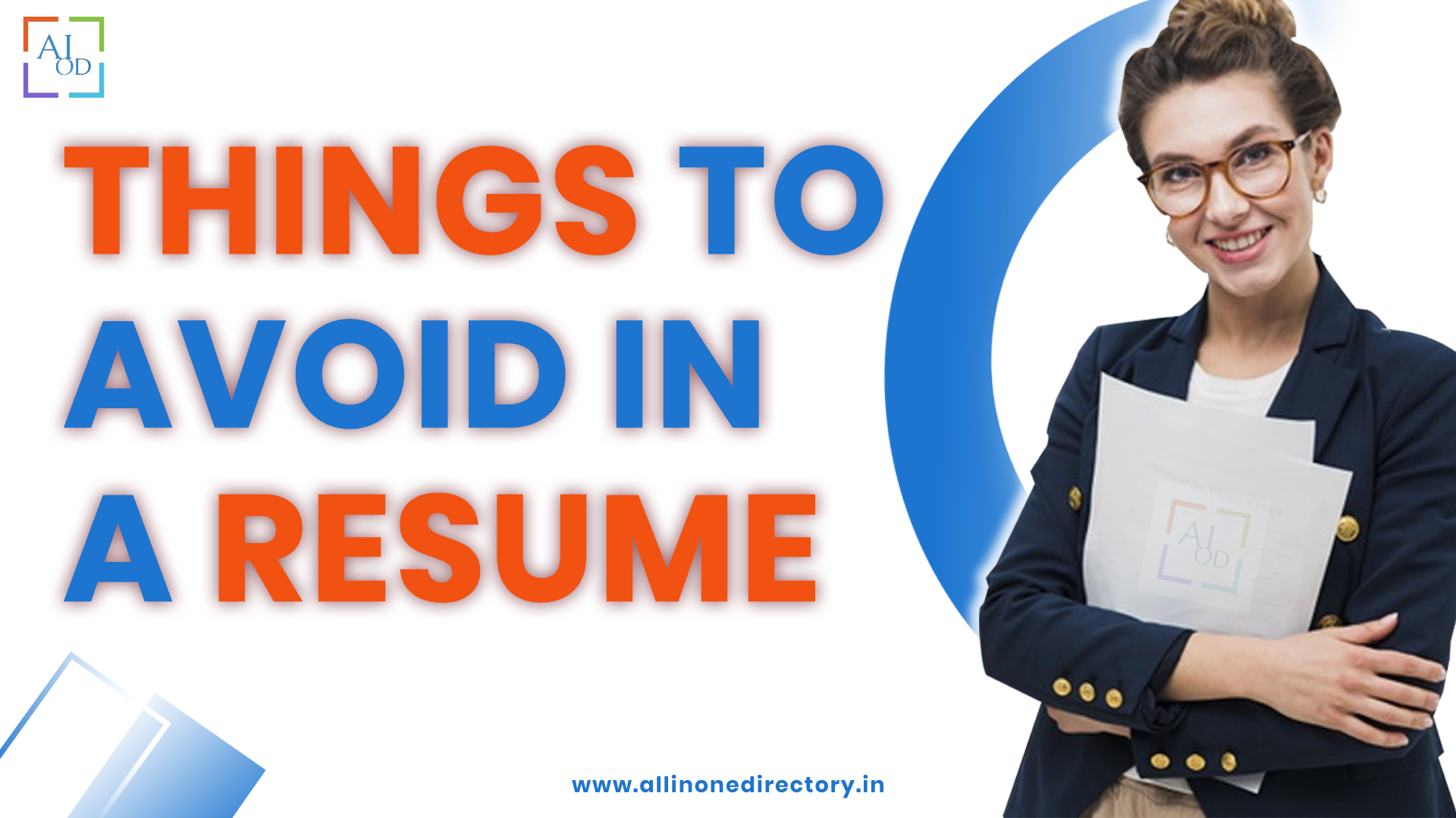 Things to Avoid While Preparing Your Resume/CV All In One Directory