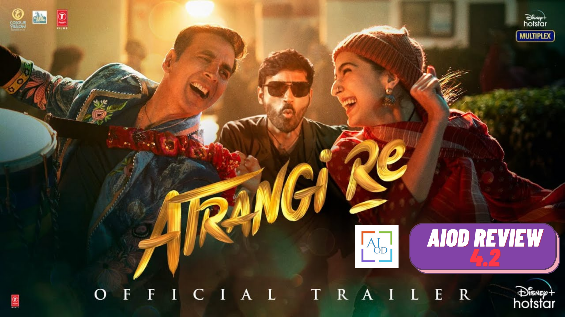 Atrangi Re Movie Review | Disney Hotstar